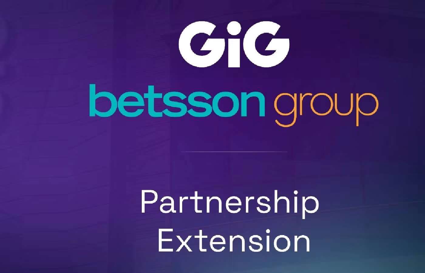 Betsson Group e GiG anunciam expansão da parceria para novos mercados regulamentados 