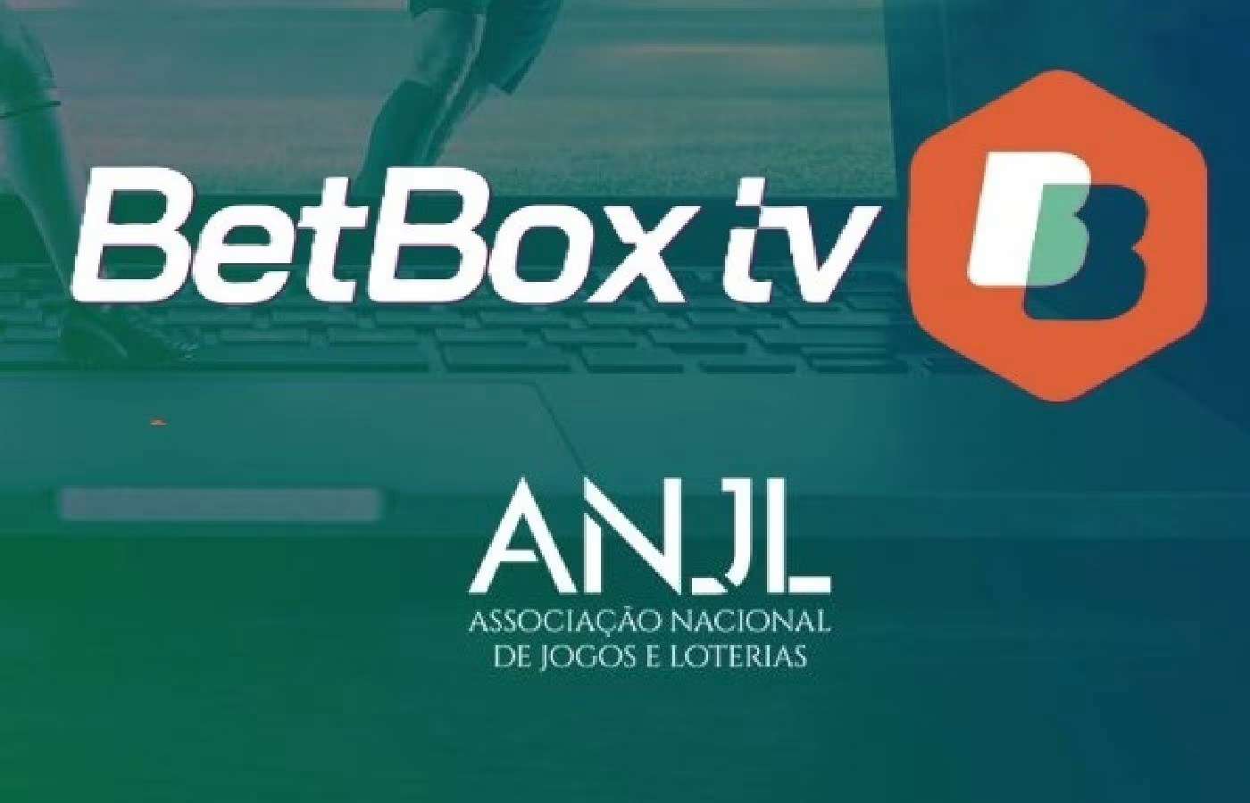 BetBox tv se associa à Associação Nacional de Jogos e Loterias (ANJL) 