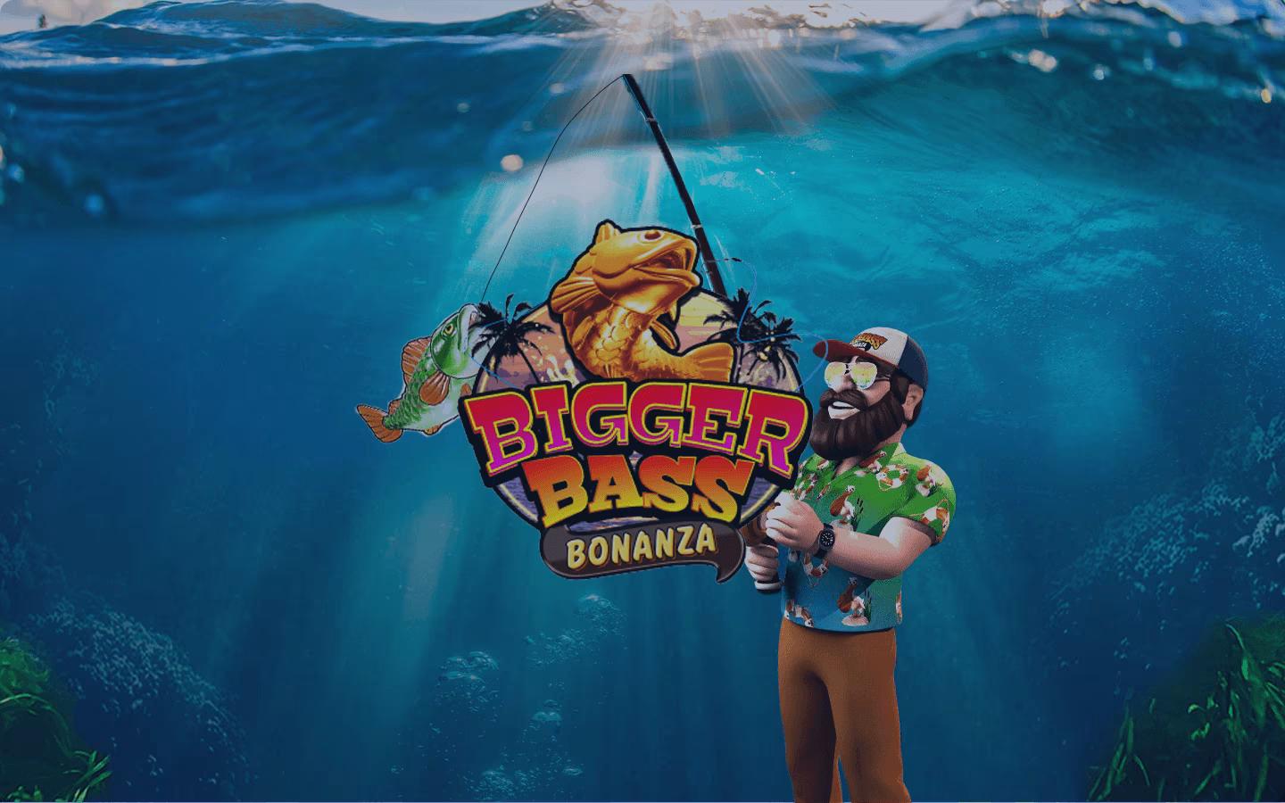 Bigger Bass Bonanza™