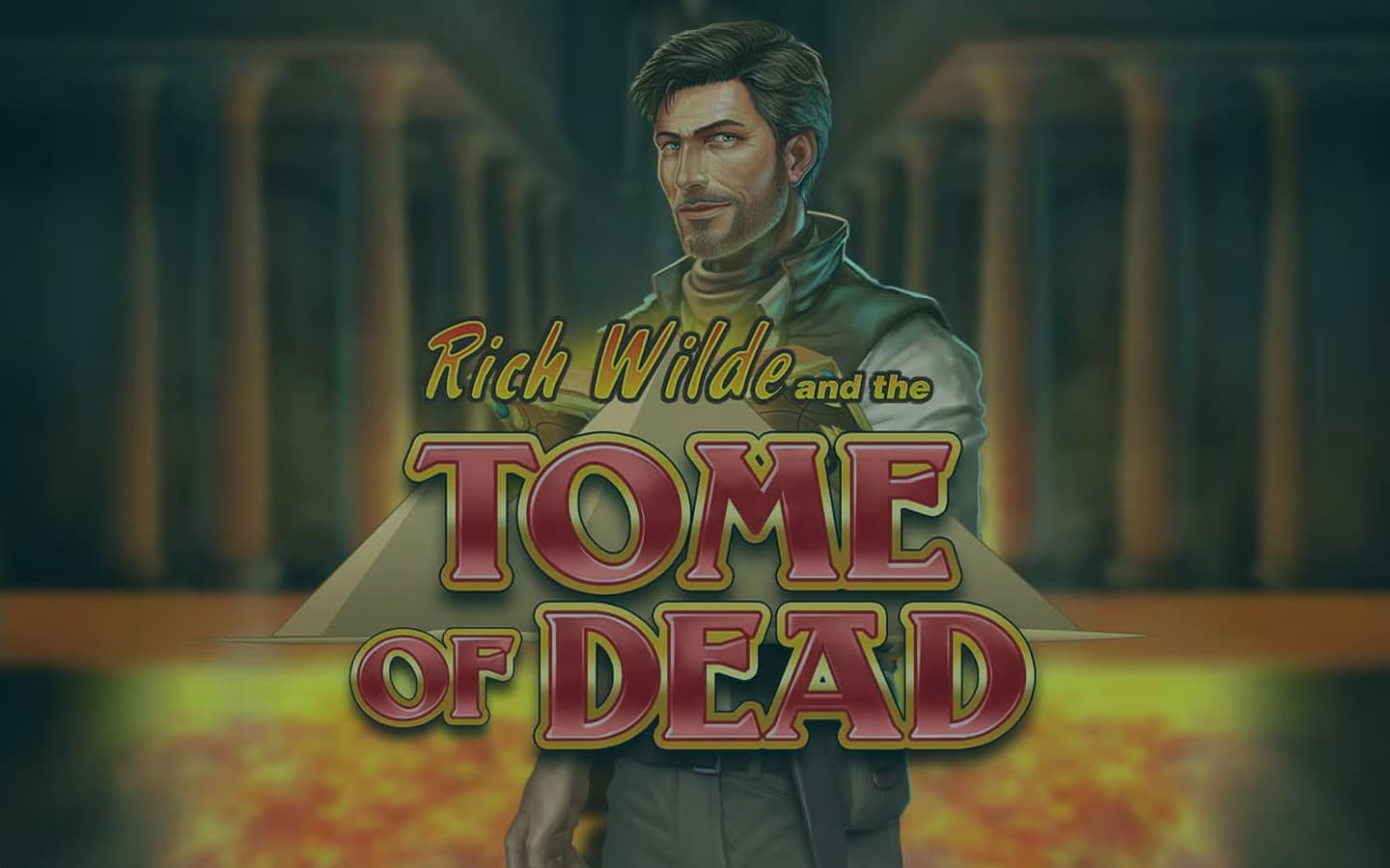Rich Wilde and the Tome of Dead