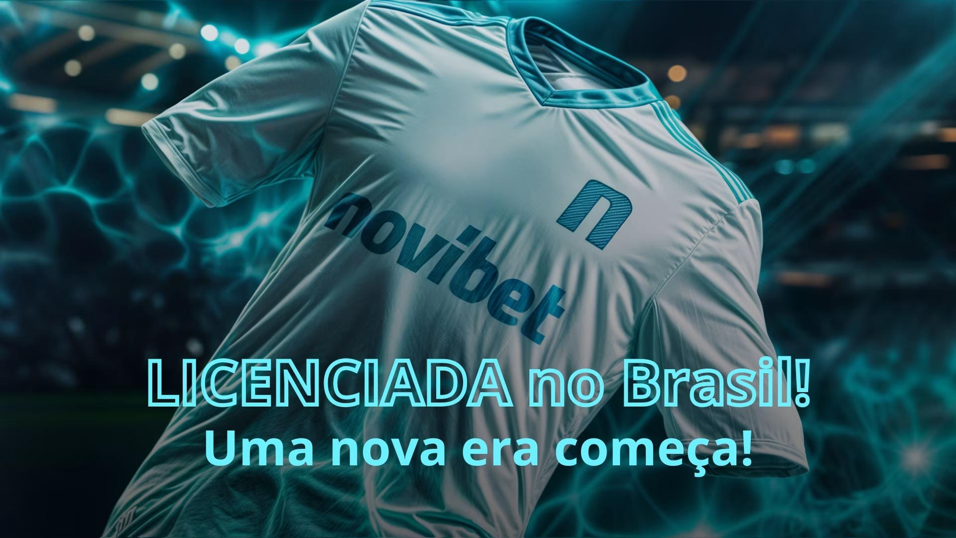 Novibet recebe licença para atuar no Brasil: "Grande marco e um capítulo emocionante"