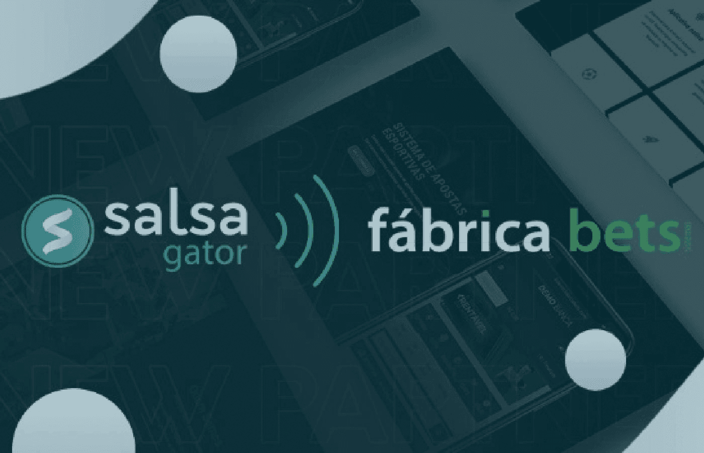 Fábrica Bets, provedora brasileira de apostas, e Salsa Technology, anunciam parceria