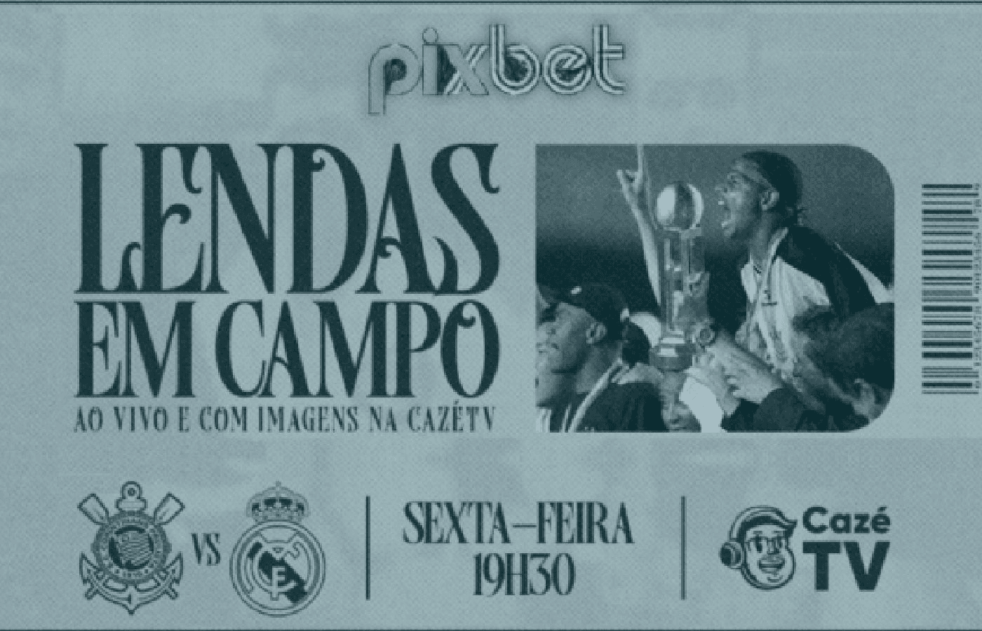 Pixbet marca presença no jogo histórico de lendas de Corinthians e Real Madrid na CazéTV