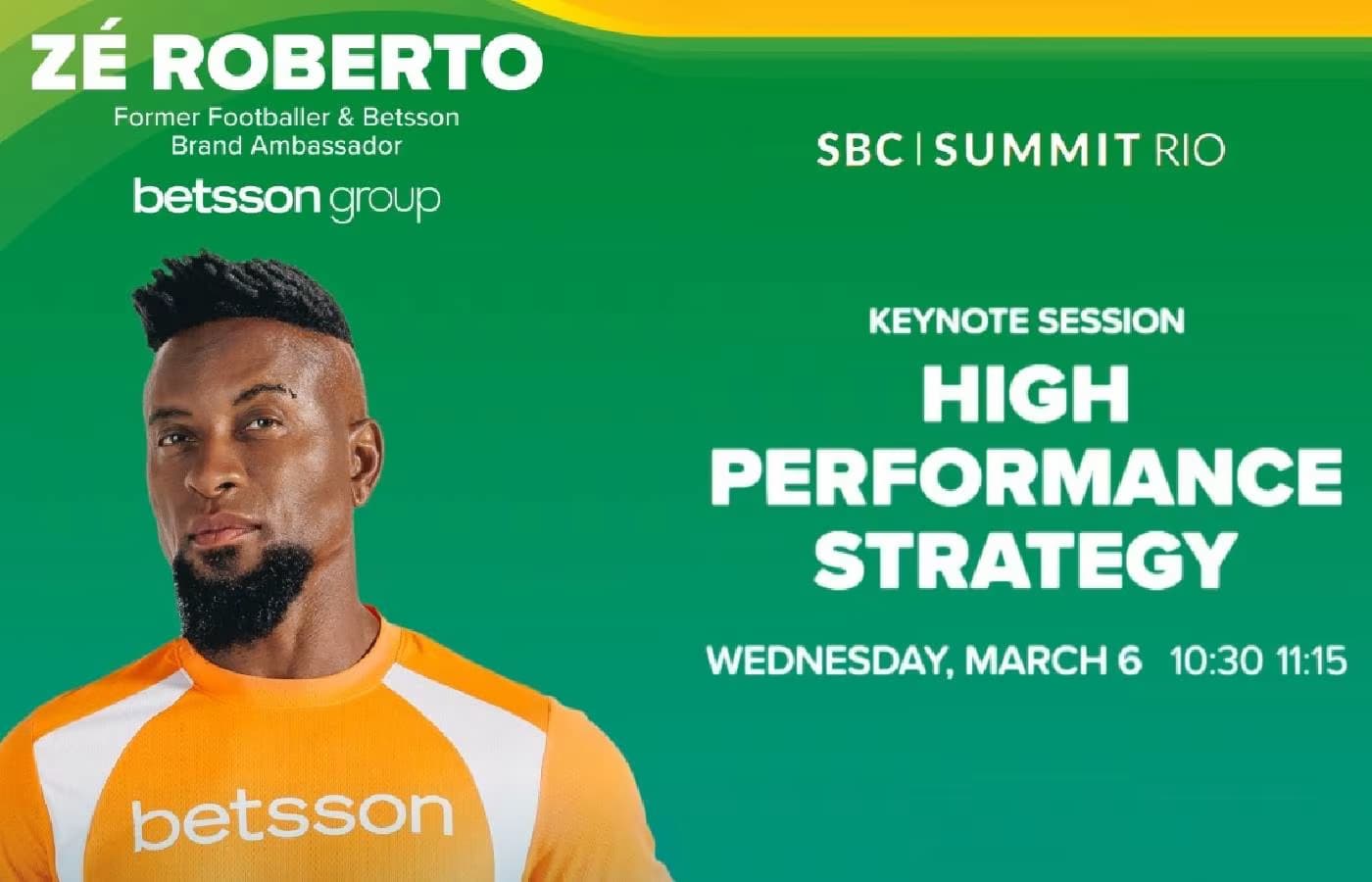 Embaixador da Betsson, ex-jogador da Seleção Zé Roberto vai palestrar no SBC Rio